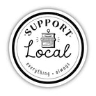 Circular sticker with 'Support Local' text and a store icon on a white background